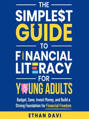 cover image of The Simplest Guide to Financial Literacy for Young Adults